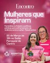 Encontro Mulheres que Inspiram