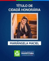 Mariângela Maciel receberá Título de Cidadã Honorária de Mampituba 