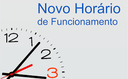 Novo Horário de Funcionamento